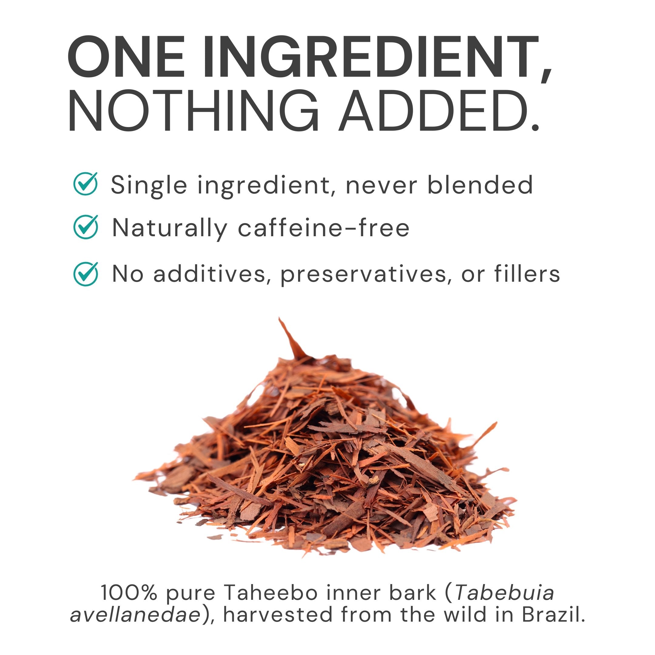 Loose Taheebo inner bark, single ingredient with no additives or fillers